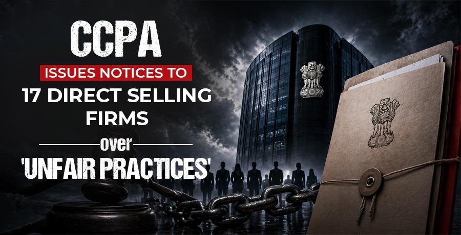 CCPA Issue Notices to Direct Selling Companies